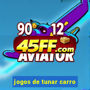 jogos de tunar carro